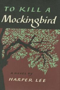 To Kill a Mockingbird by Harper Lee