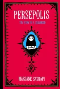 Persepolis by Marjane Satrapi